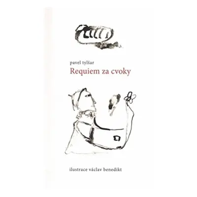 Requiem za cvoky - Pavel Tylšar