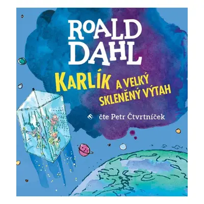 Karlík a velký skleněný výtah - CDmp3 - Roald Dahl