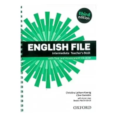 English File Intermediate Teacher´s Book with Test and Assessment CD-ROM (3rd) - Christina Latha