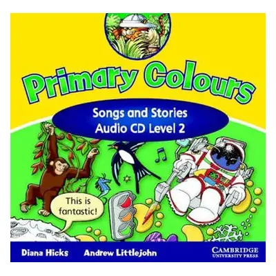 Primary Colours 2: Songs and Stories Audio CD - kolektiv autorů