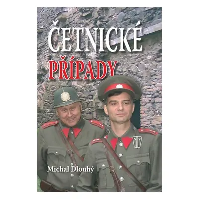 Četnické případy - Michal Dlouhý