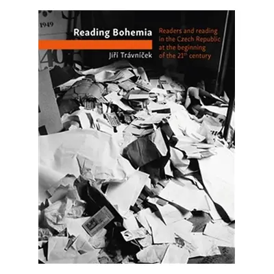 Reading Bohemia - Readership in the Czech Republic at the beginning of the 21th century - Jiří T