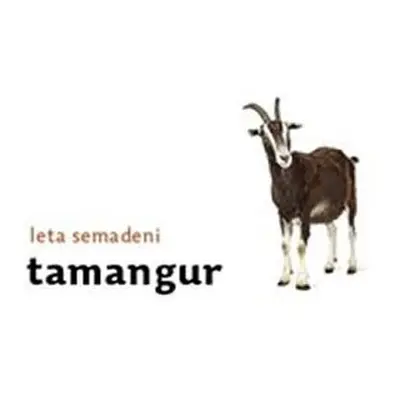 Tamangur - Leta Semadeni