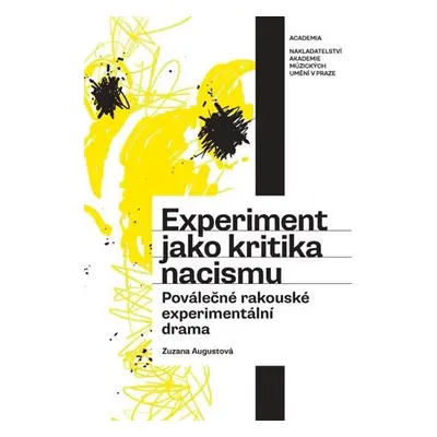 Experiment jako kritika nacismu - Zuzana Augustová