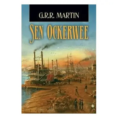 Sen Ockerwee - George Raymond Richard Martin