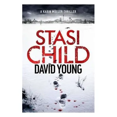 Stasi Child - David Young