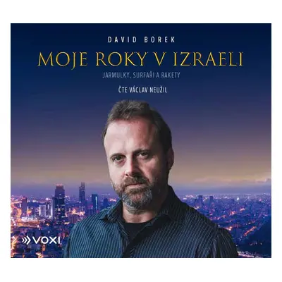 Moje roky v Izraeli (audiokniha) - David Borek