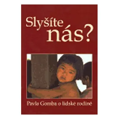 Slyšíte nás? - Pavla Gomba