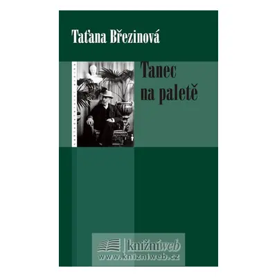 Tanec na paletě - Taťana Březinová