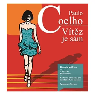 Vítěz je sám - CDmp3 (Čte Renata Volfová) - Paulo Coelho