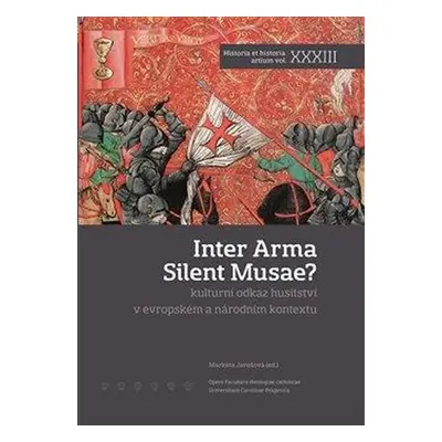 Inter Arma Silent Musae? - Markéta Jarošová