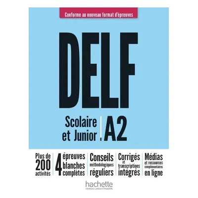 DELF A2 Scolaire et Junior, Nouveau format d´épreuves - Nelly Mous