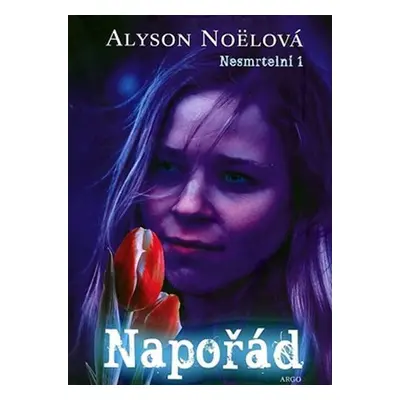 Nesmrtelní 1 - Napořád - Alyson Noël