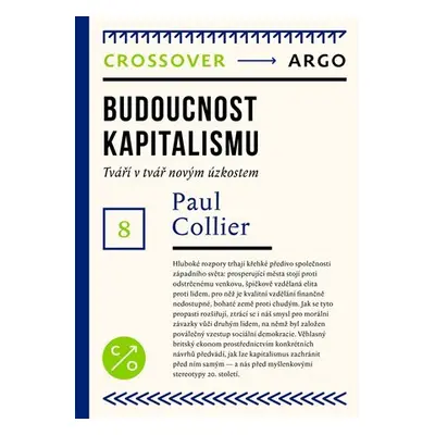 Budoucnost kapitalismu - Paul Collier