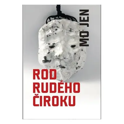 Rod rudého čiroku - Mo Jen