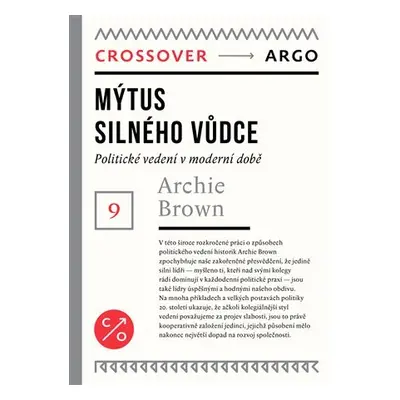 Mýtus silného vůdce - Archie Brown