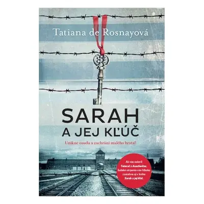 Sarah a jej kľúč - Tatiana de Rosnayová