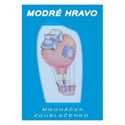 Modré hravo - Mnoháček Zgublačenko