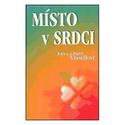 Místo v srdci - Barry Vissell