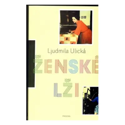 Ženské lži - Ľudmila Ulická