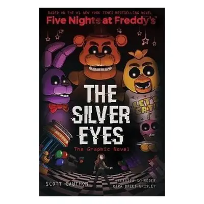 Five Nights at Freddy´s 1 - The Silver Eyes (Graphic Novel), 1. vydání - Cawthon Scott