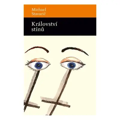 Království stínů - Michael Stavarič