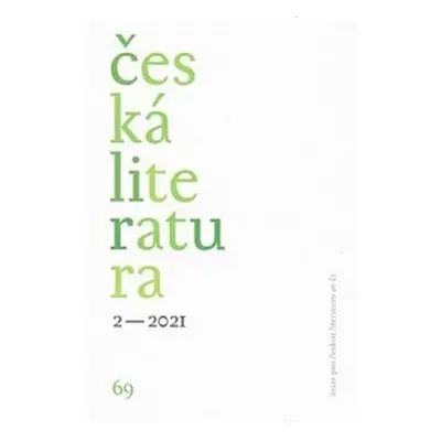 Česká literatura 5/2021 - Kolektiv