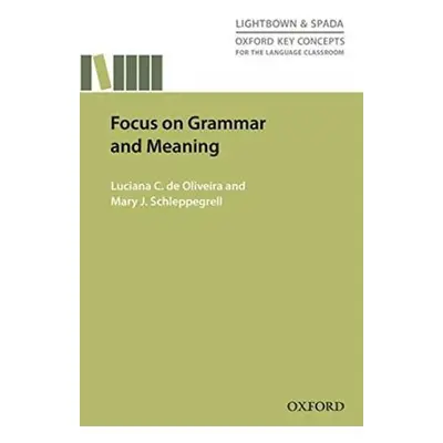 Oxford Key Concepts for the Language Classroom Focus on Grammar and Meaning - Luciana de Olivier