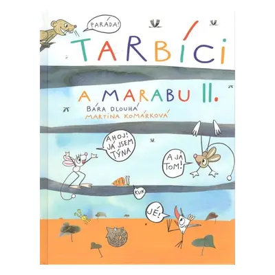 Tarbíci a marabu II. - Martina Komárková