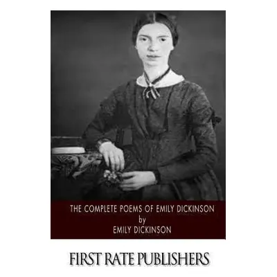 The Complete Poems of Emily Dickinson - Emily Dickinson