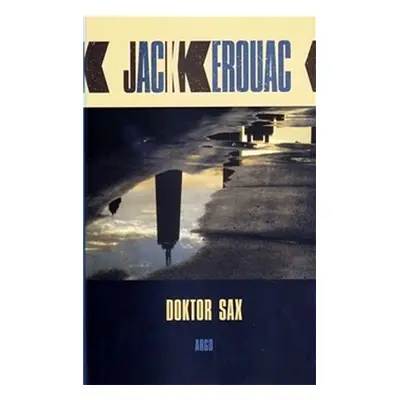 Doktor Sax - Jack Kerouac