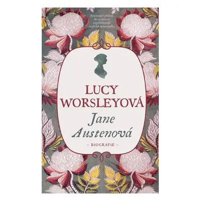 Jane Austenová - Biografie - Lucy Worsleyová