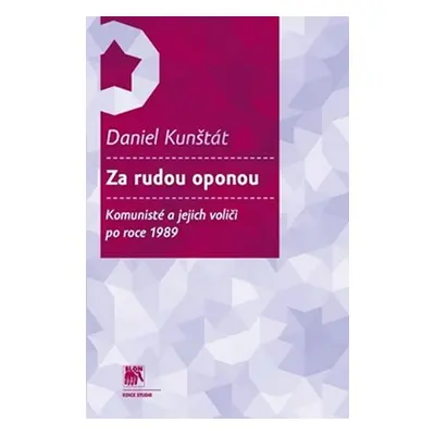 Za rudou oponou - Daniel Kunštát