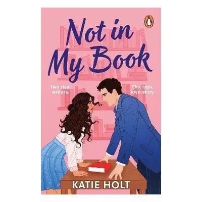 Not in My Book - Katie Holt