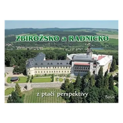 Zbirožsko a Radnicko z ptačí perspektivy - Jan Brož