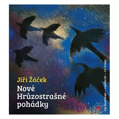 Nové hrůzostrašné pohádky - CD (Čte Josef Somr) - Jiří Žáček