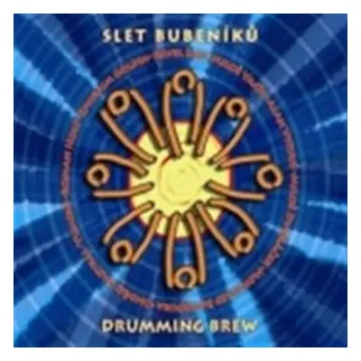 Drumming Brew - CD - bubeníků Slet