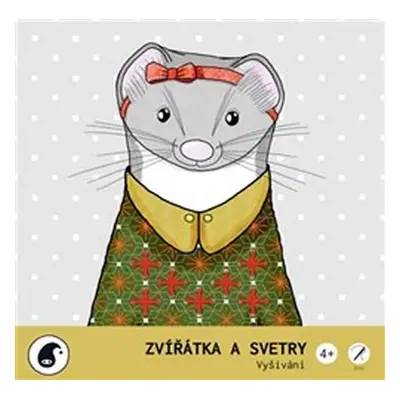 Zvířátka a svetry - Vyšívání, 1. vydání - Zuzana Šuleková