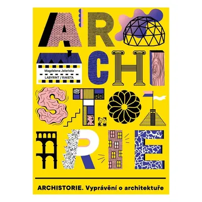 Archistorie - Vyprávění o architektuře - Magdalena Jeleńska