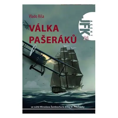 Agent JFK 024 - Válka pašeráků - Vlado Ríša