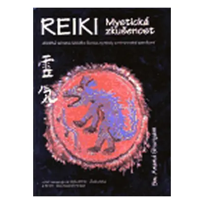 Reiki - Mystická zkušenost - Anand Shunyam