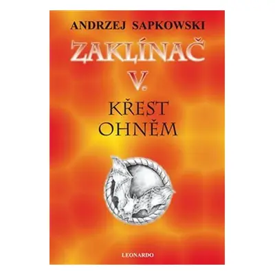 Zaklínač V - Křest ohněm, 7. vydání - Andrzej Sapkowski