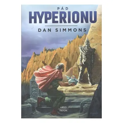 Pád Hyperionu, 1. vydání - Dan Simmons