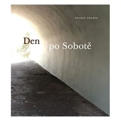 Den po Sobotě - Zdeněk Křenek