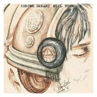 Chrome Dreams - Neil Young