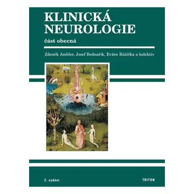 Klinická neurologie 1.díl - část obecná - Zdeněk Ambler