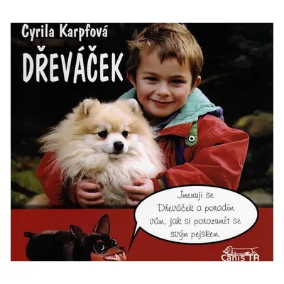 Dřeváček - Cyrila Karpfová