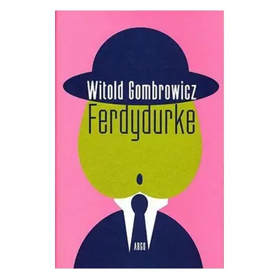 Ferdydurke, 1. vydání - Witold Gombrowicz