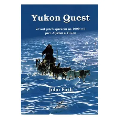 Yukon Quest - John Firth