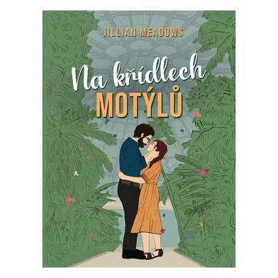 Na křídlech motýlů - Jillian Meadows